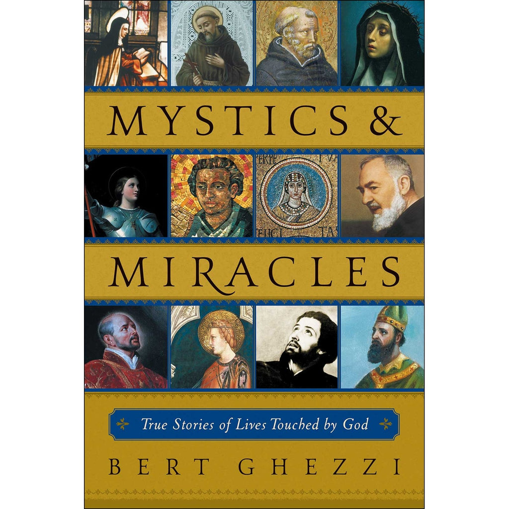 MYSTICS AND MIRACLES