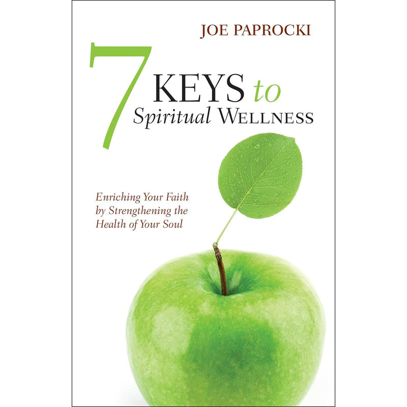 7 KEYS TO SPIRITUAL WELLNESS