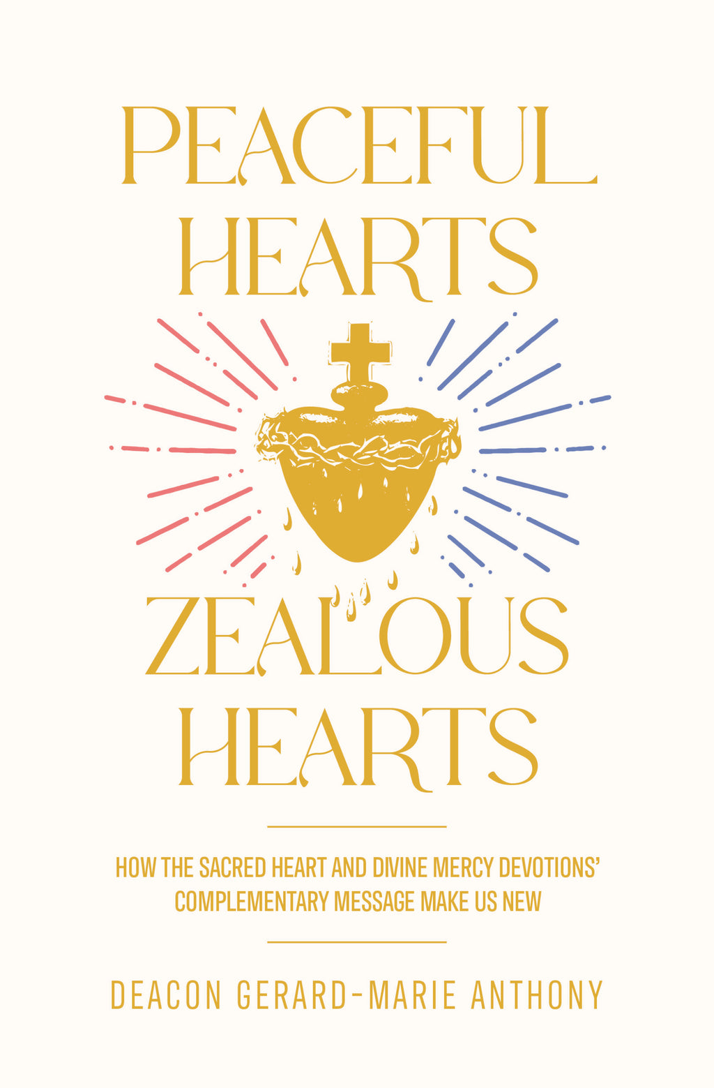 PEACEFUL HEARTS ZEALOUS HEARTS