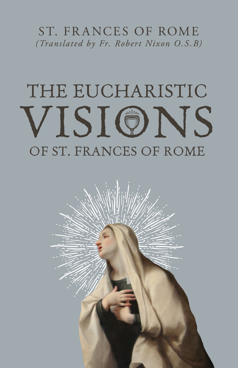 EUCHARISTIC VISIONS ST FRANCES