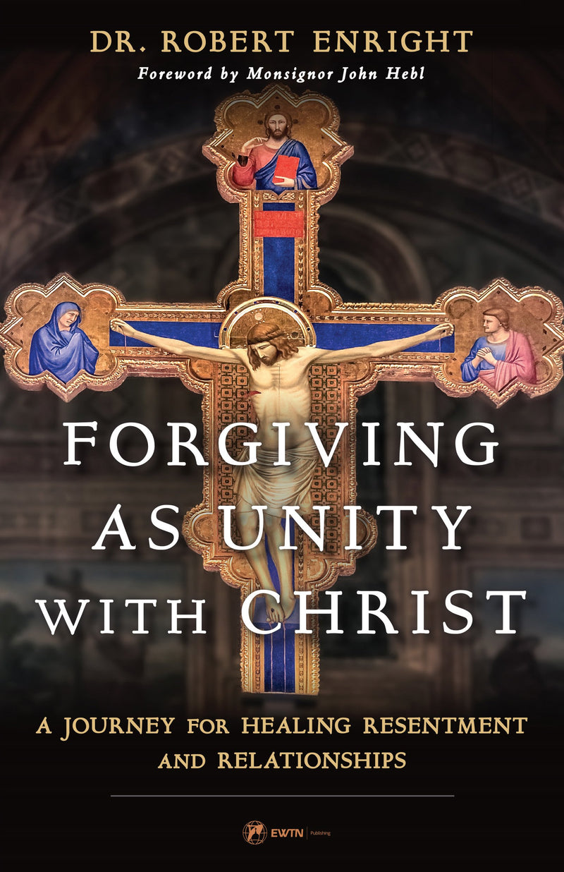FORGIVNG AS UNITY WITH CHRIST