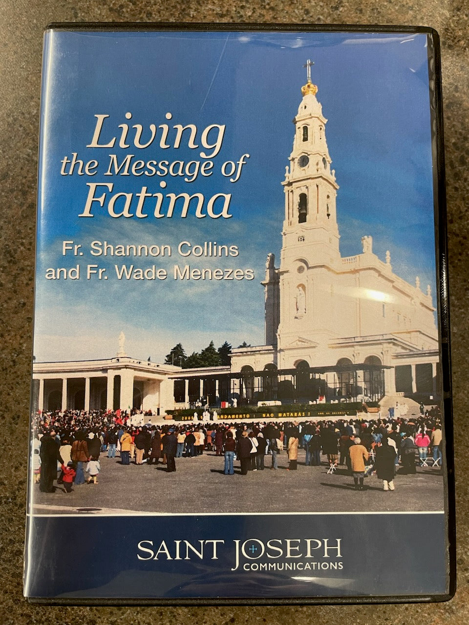 LIVING THE MESSAGE OF FATIMA