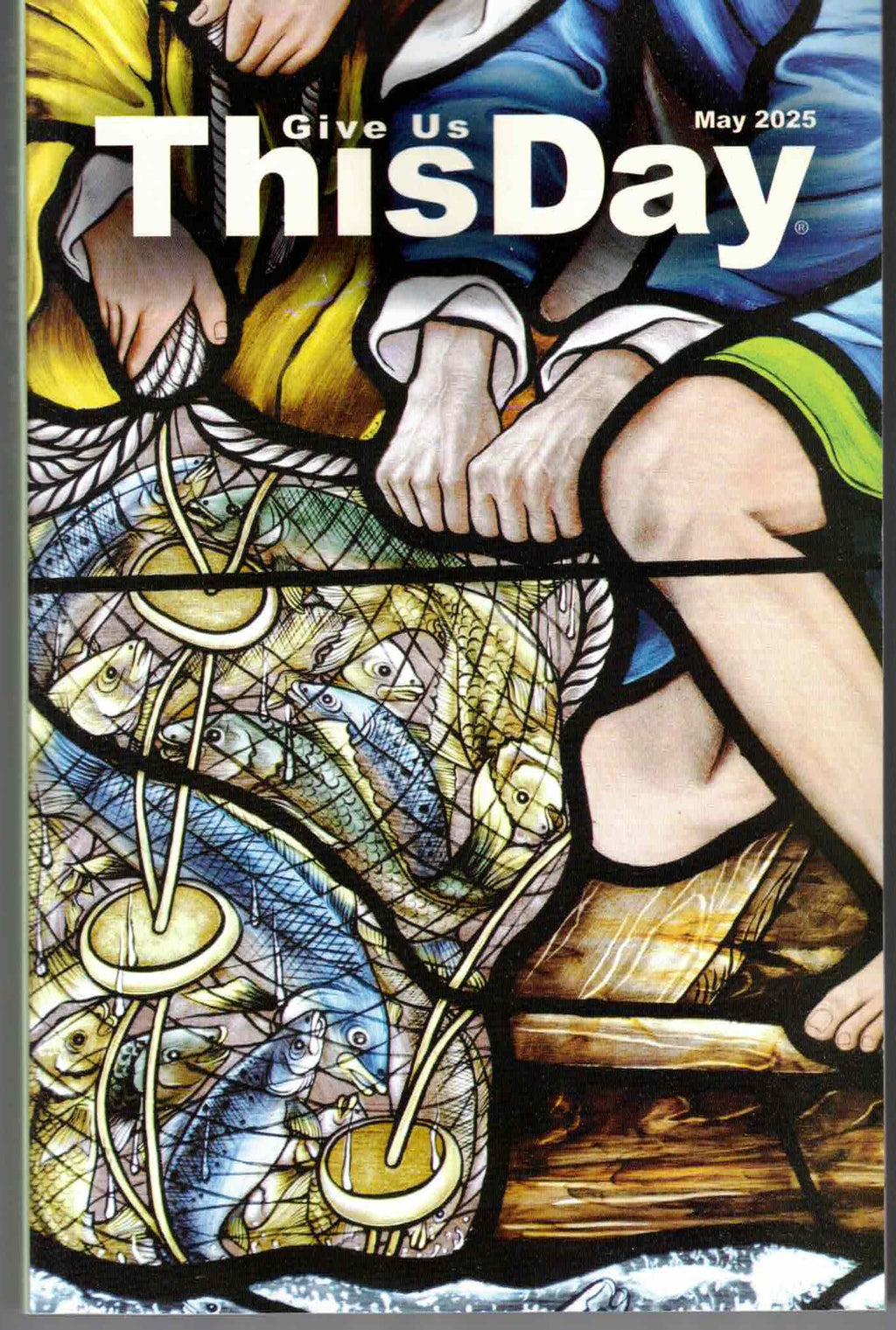 GIVE US THIS DAY MAY