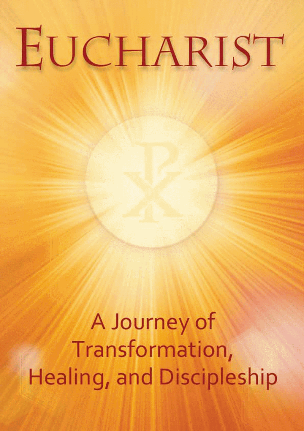 EUCHARIST: A JOURNEY