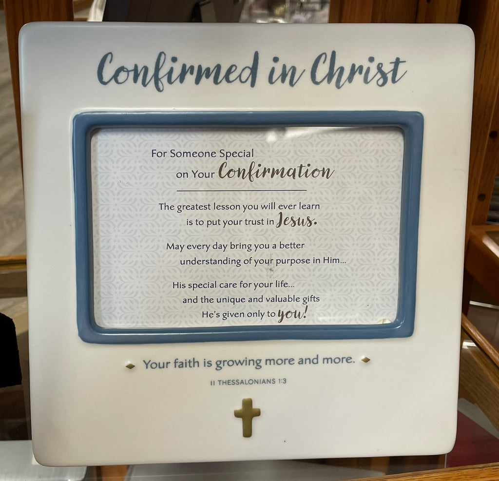CONFIRMED IN CHRIST FRAME