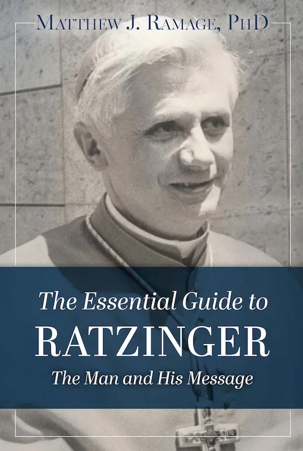 ESSENTIAL GUIDE TO RATZINGER