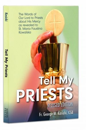 TELL MY PRIESTS REVISED
