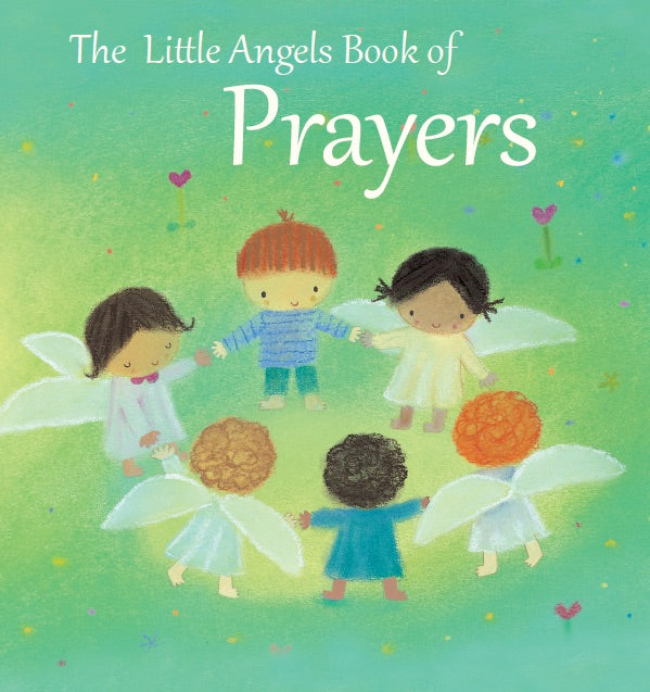 LITTLE ANGELS BOOK OF PRAYERS