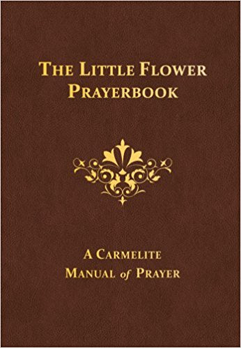 THE LITTLE FLOWER PRAYERBOOK