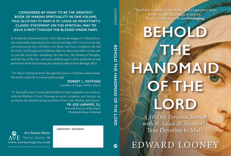 BEHOLD THE HANDMAID OF LORD