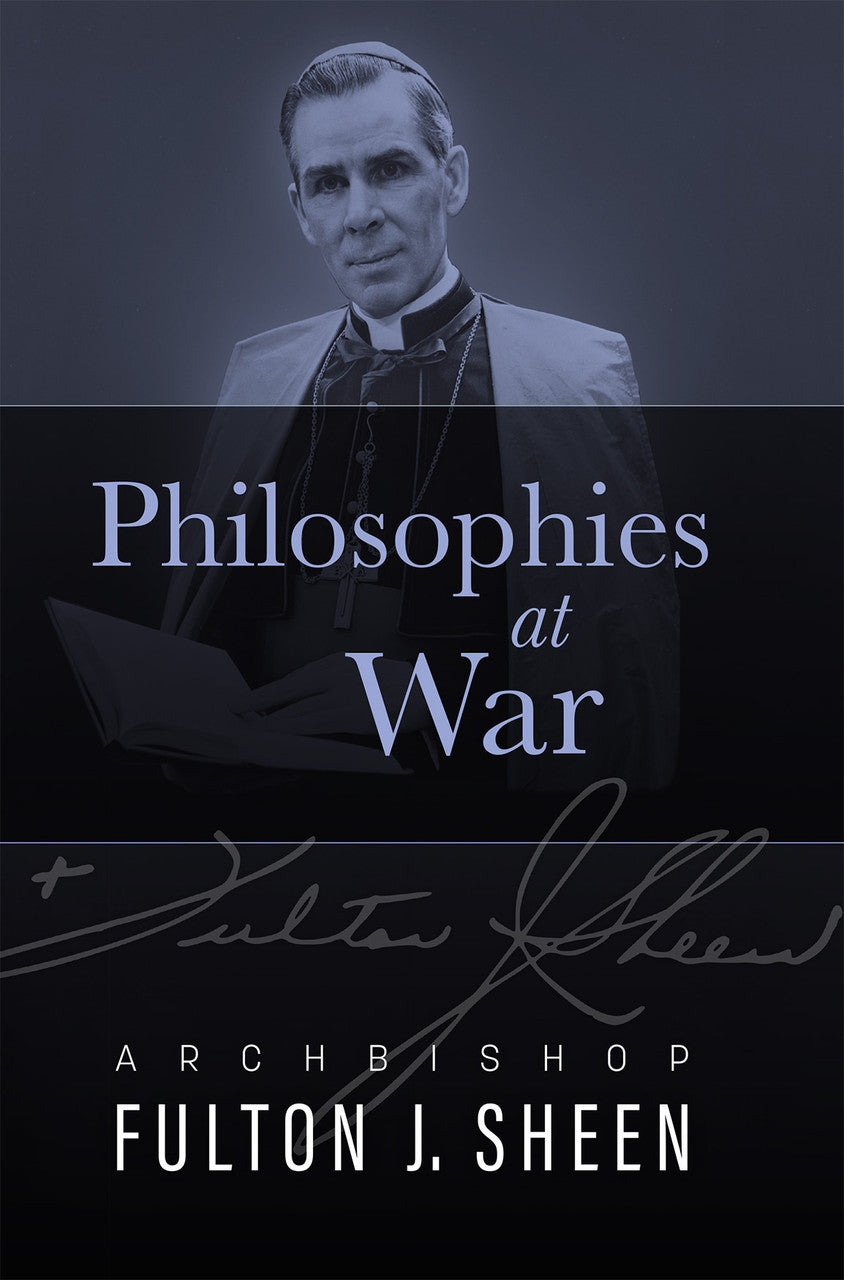PHILOSOPHIES AT WAR