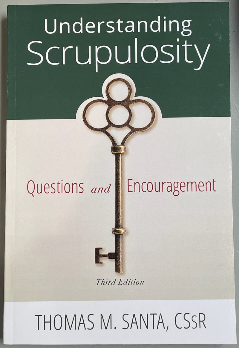 UNDERSTANDING SCRUPULOSITY