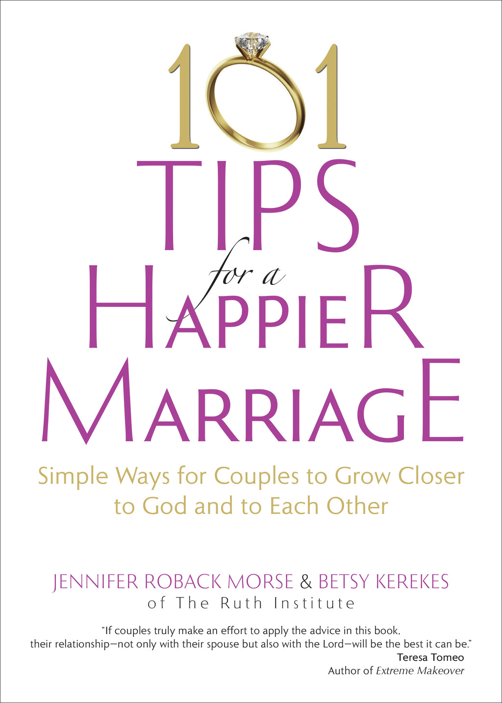 101 TIPS FOR A HAPPIER MARRIAG