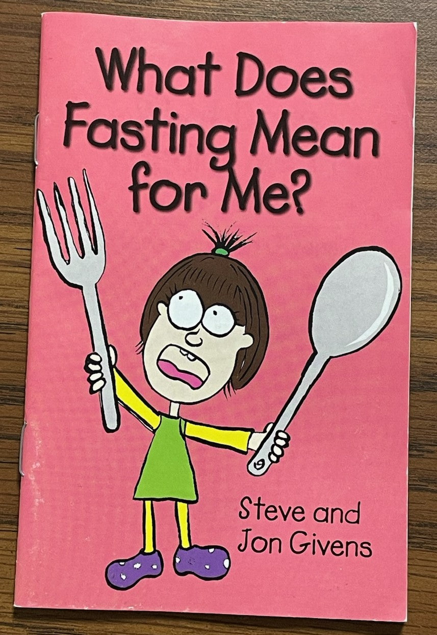 WHAT DOES FASTING MEAN FOR ME?