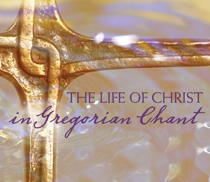 THE LIFE OF CHIST IN GREGORIAN