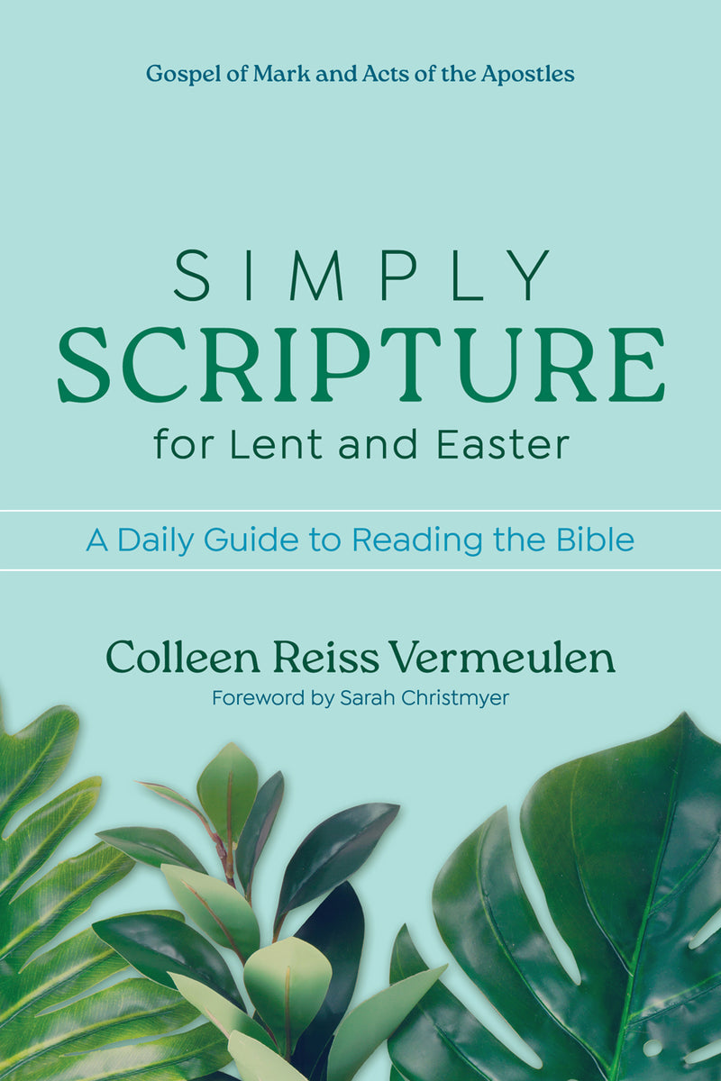 SIMPLY SCRIPTURE FOR LENT AND