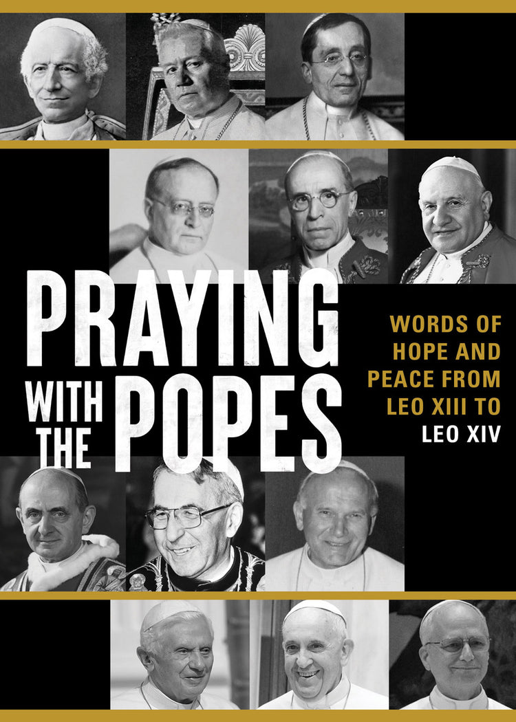 PRAYING WITH THE POPES