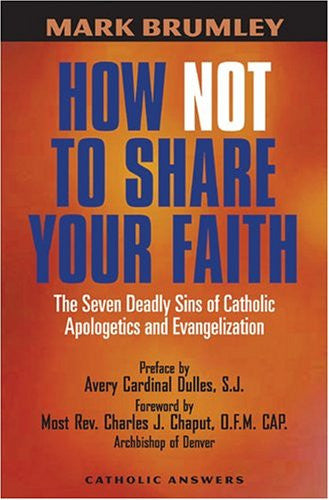HOW NOT TO SHARE YOUR FAITH