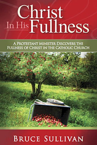 CHRIST IN HIS FULLNESS