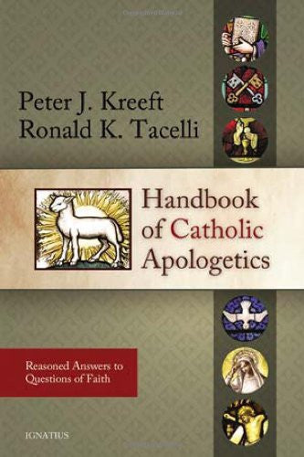 HANDBOOK OF CATHOLIC APOLOGETI