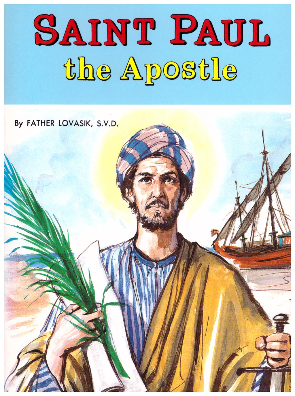 ST PAUL THE APOSTLE