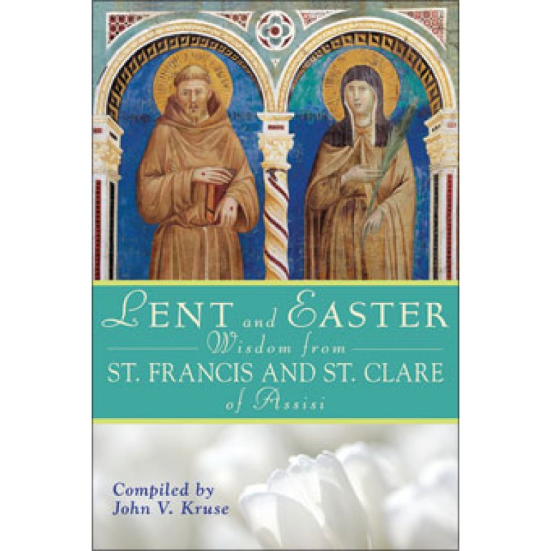 LENT & EASTER W/FRANCIS/CLARE