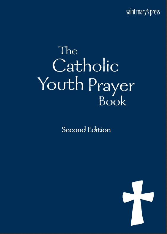 THE CATHOLIC YOUTH PRAYER BOOK
