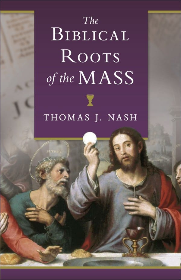 BIBLICAL ROOTS OF THE MASS