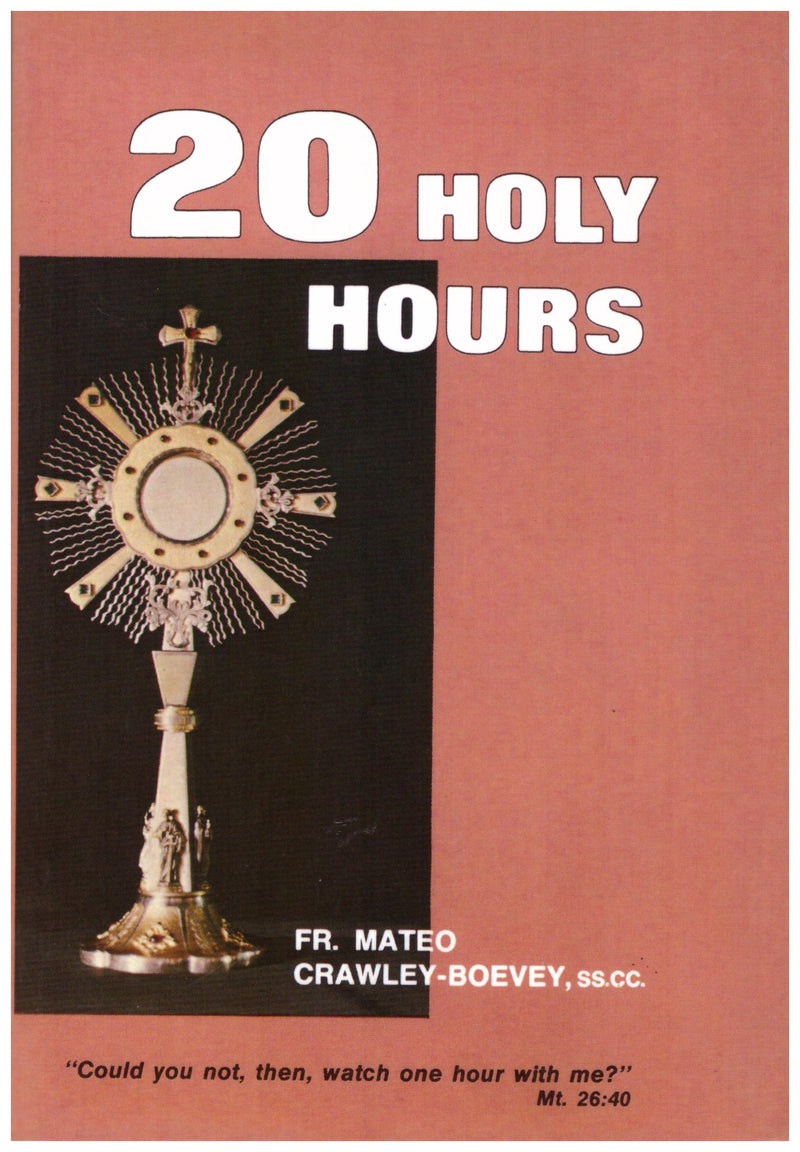 20 HOLY HOURS