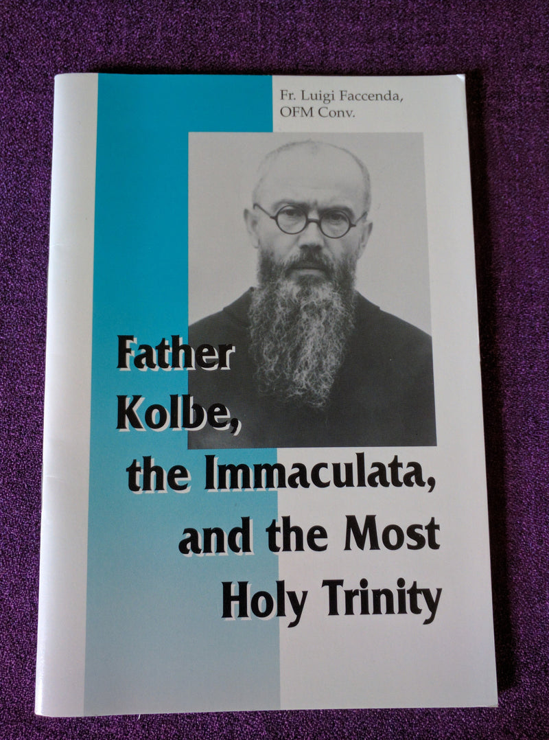 FATHER KOLBE, THE IMMACULATA,