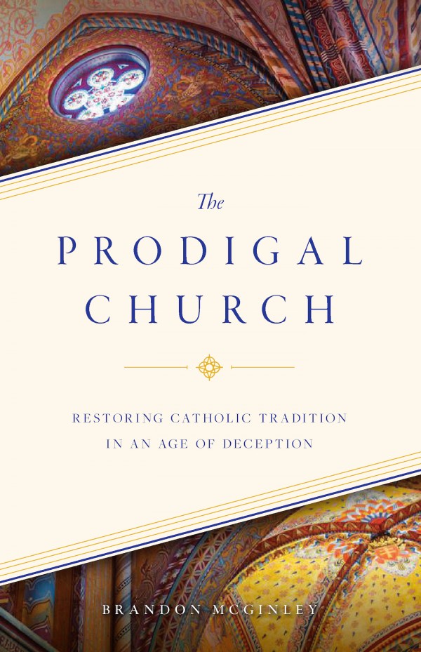 THE PRODIGAL CHURCH