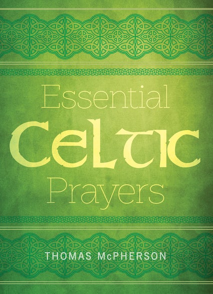 ESSENTIAL CELTIC PRAYERS