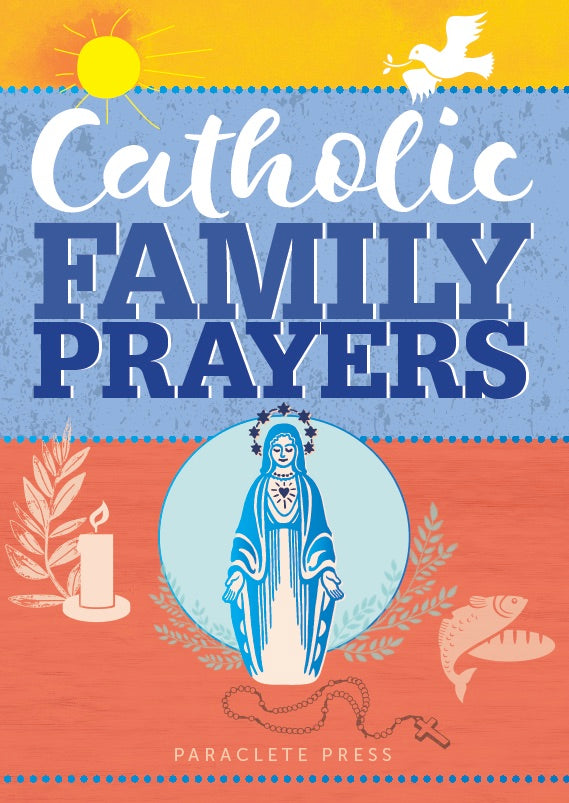 CATHOLIC FAMILY PRAYERS