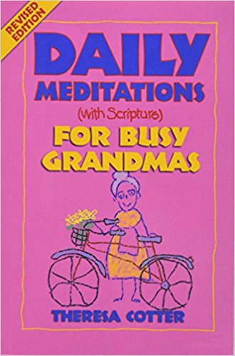 DAILY MEDITATIONS BUSY GRANDMA