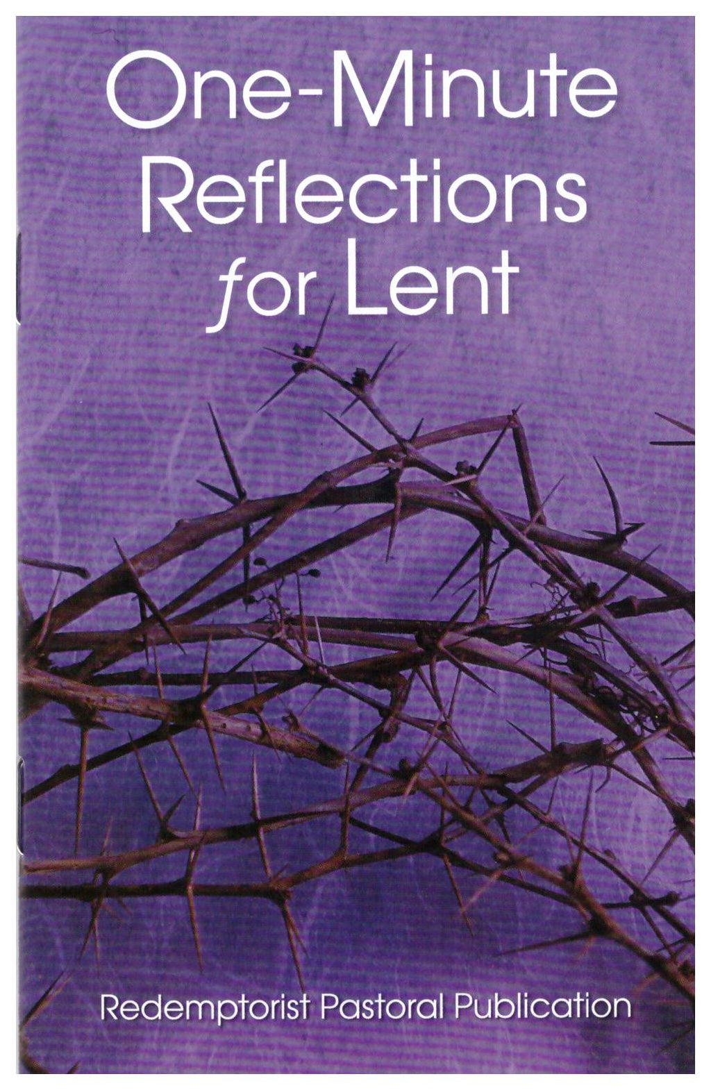 ONE-MINUTE REFLECTIONS 4 LENT