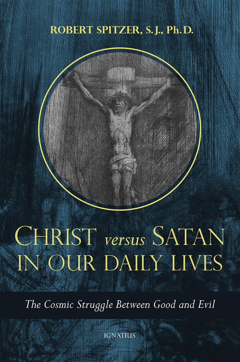 CHRIST VERSUS SATAN IN OUR
