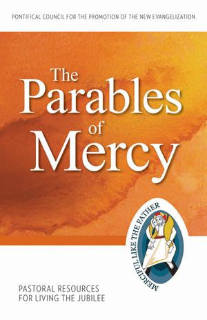THE PARABLES OF MERCY